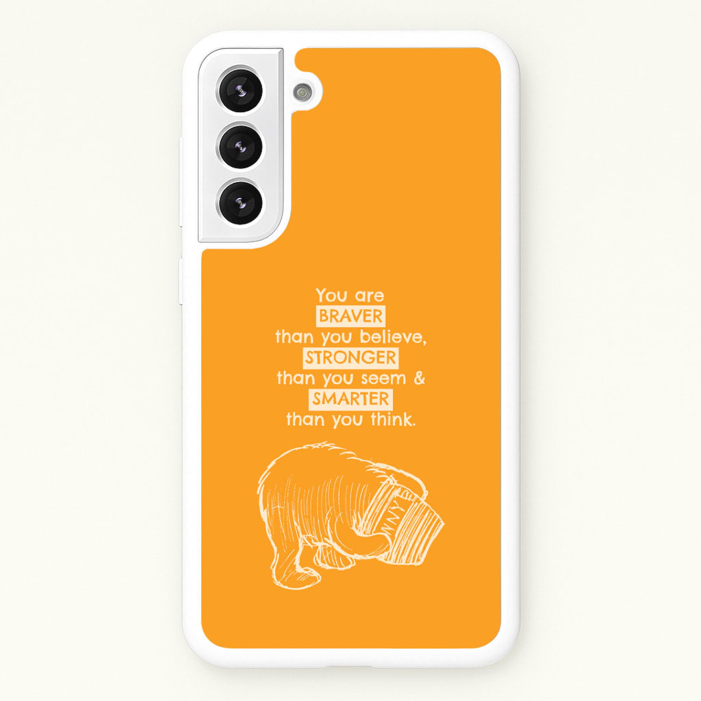 You Are Braver Galaxy S22 Case