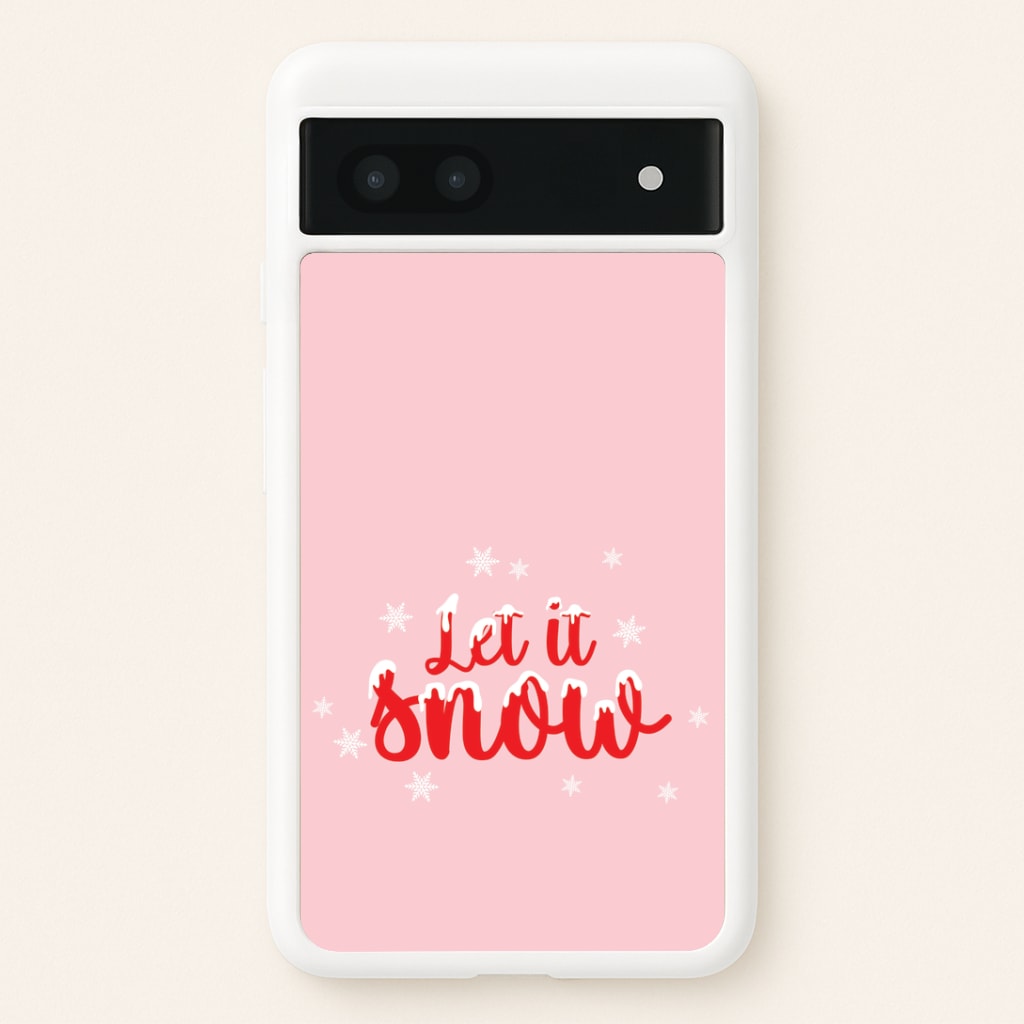 Let It Snow Snowflakes Google Pixel 6a Case