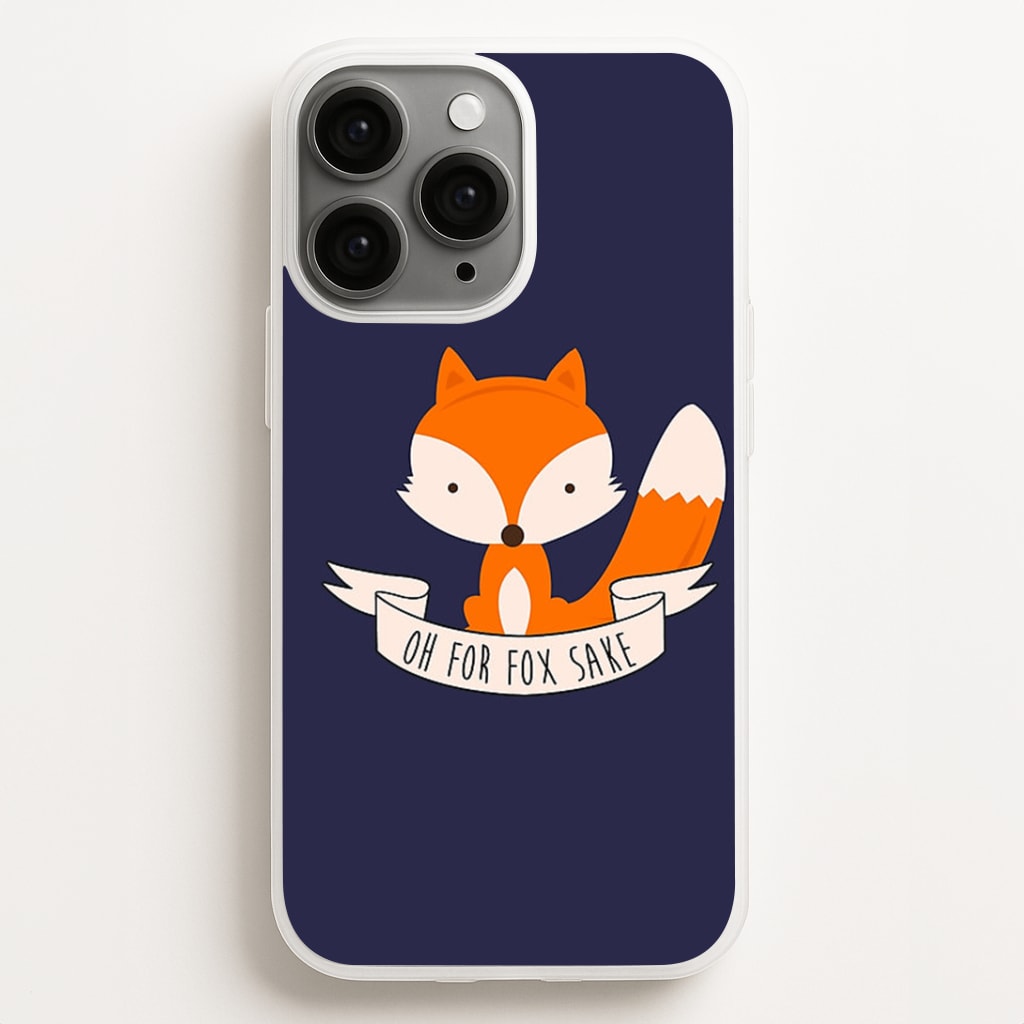 Oh For Fox Sake Phone Case for iPhone, Samsung Galaxy and Google Pixel