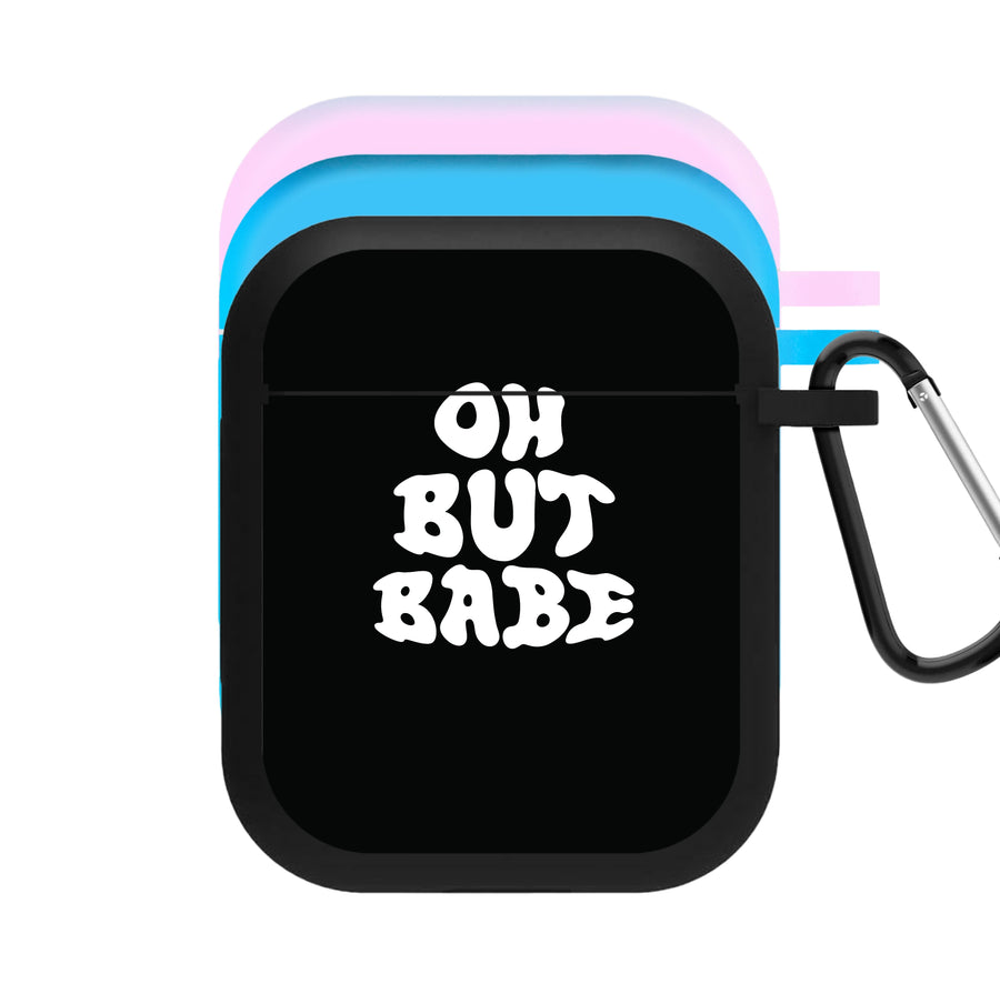 Oh But Babe - Catfish And The Bottlemen AirPods Case
