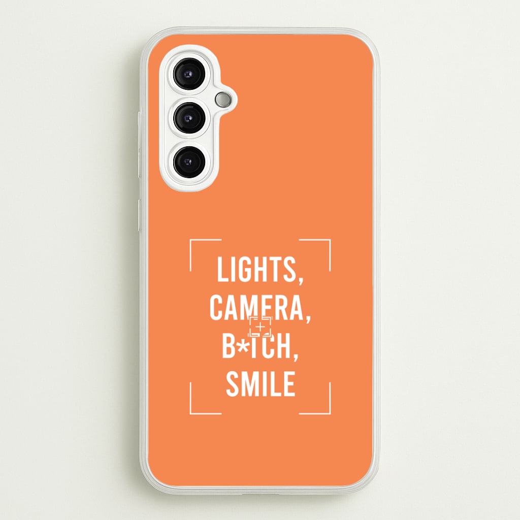 Lights, Camera, B*tch, Smile Galaxy A14 Case