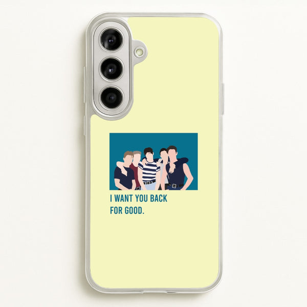 I Want You Back Galaxy A56 Case