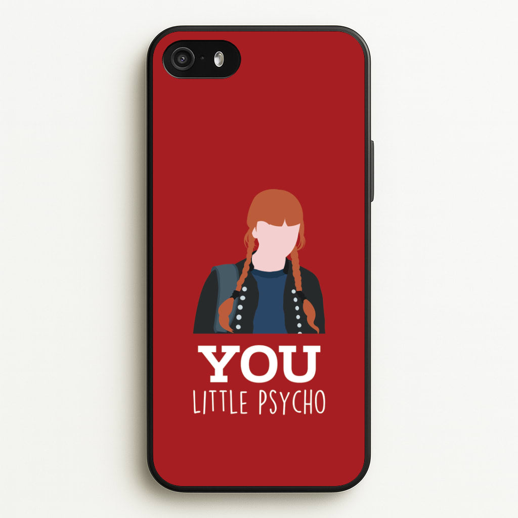 You Little Psycho iPhone 5 / 5s / SE 2016 Case