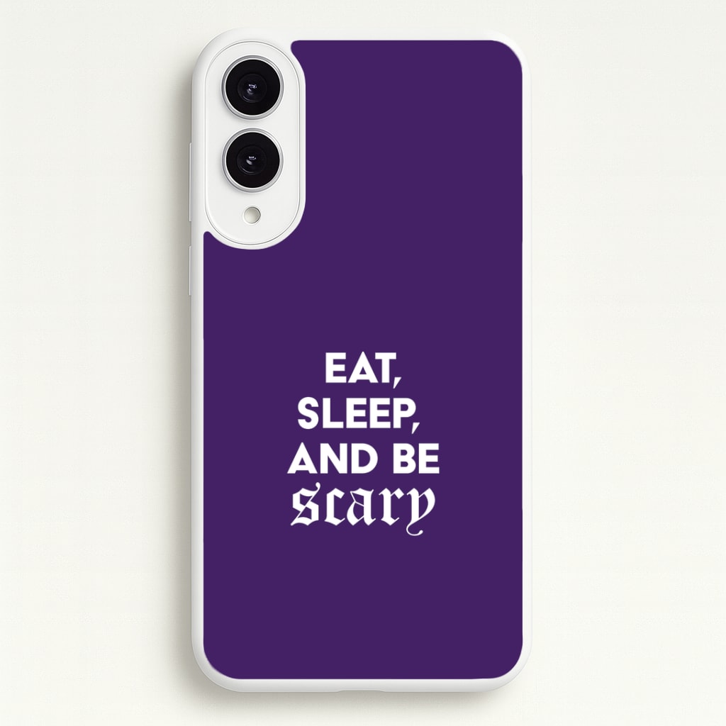 Eat, Sleep And Be Scary Galaxy S25 Edge Case