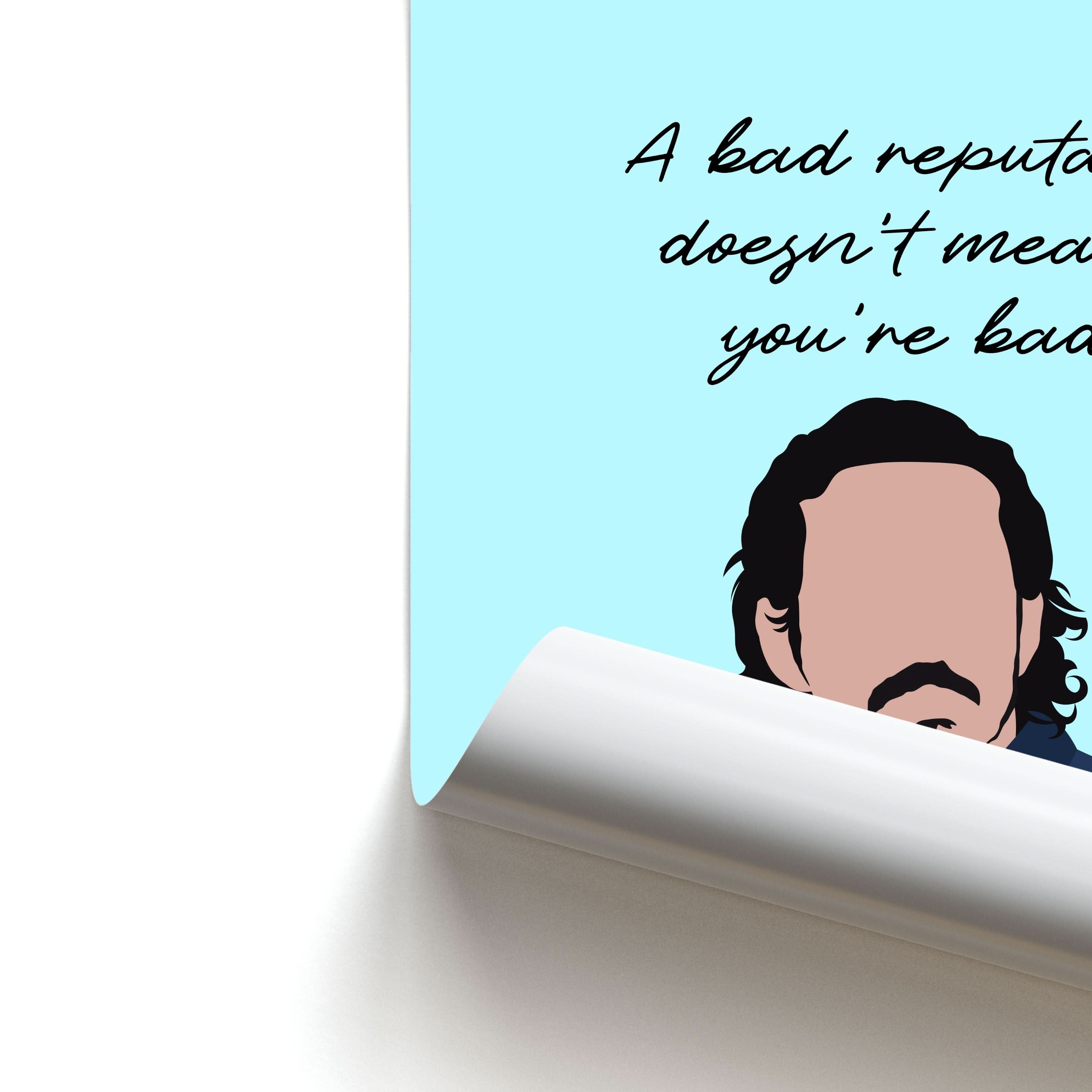 A Bad Reputation Poster