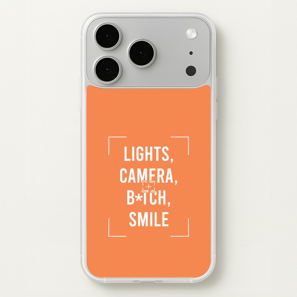 Lights, Camera, B*tch, Smile iPhone 17 Pro Max Case