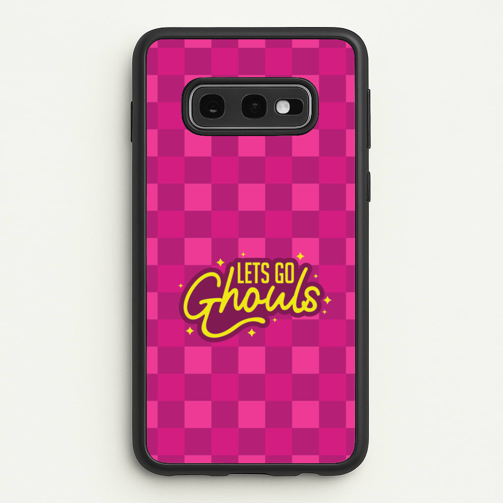 Let's Go Ghouls Galaxy S10e Case