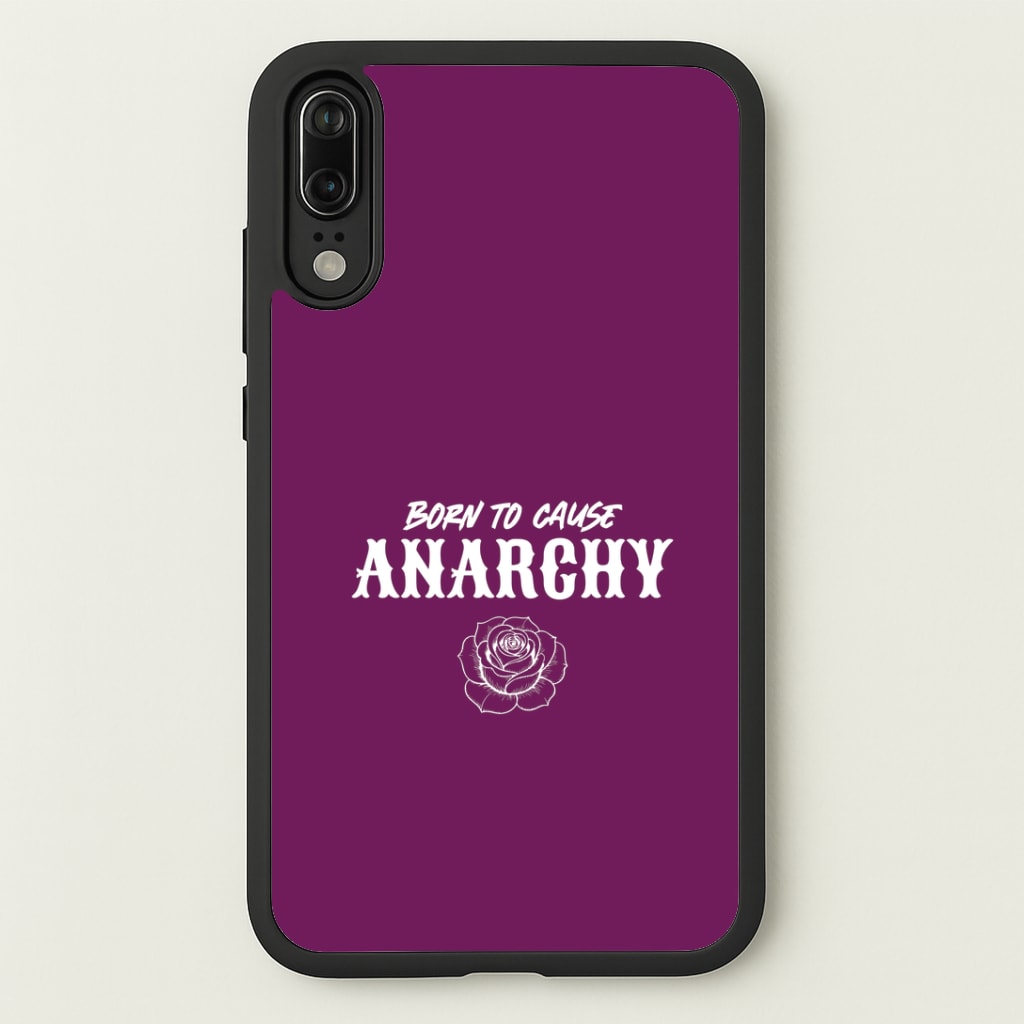 Born To Cause Anarchy Huawei P20 Case