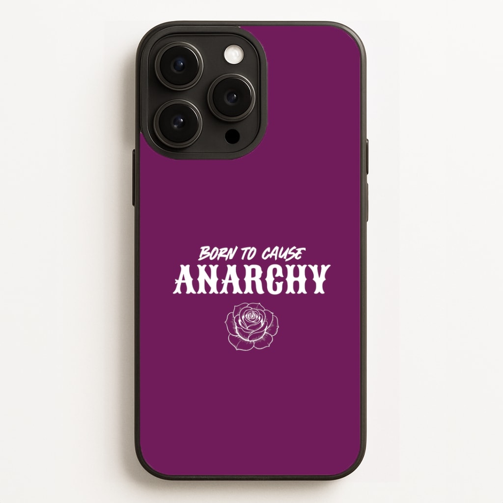 Born To Cause Anarchy iPhone 16 Pro Case