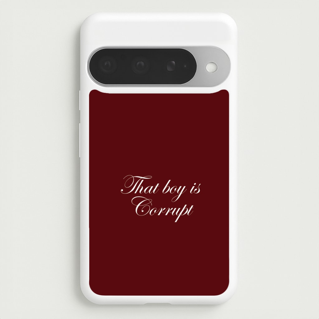 That Boy Is Corrupt Google Pixel 10 Pro XL Case