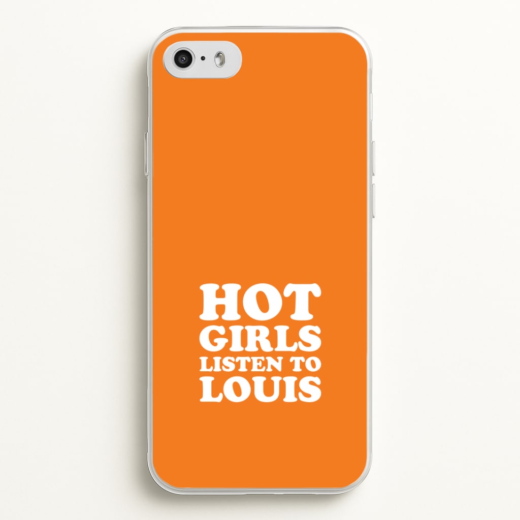 Hot Girls Listen To Louis iPhone 5 / 5s / SE 2016 Case