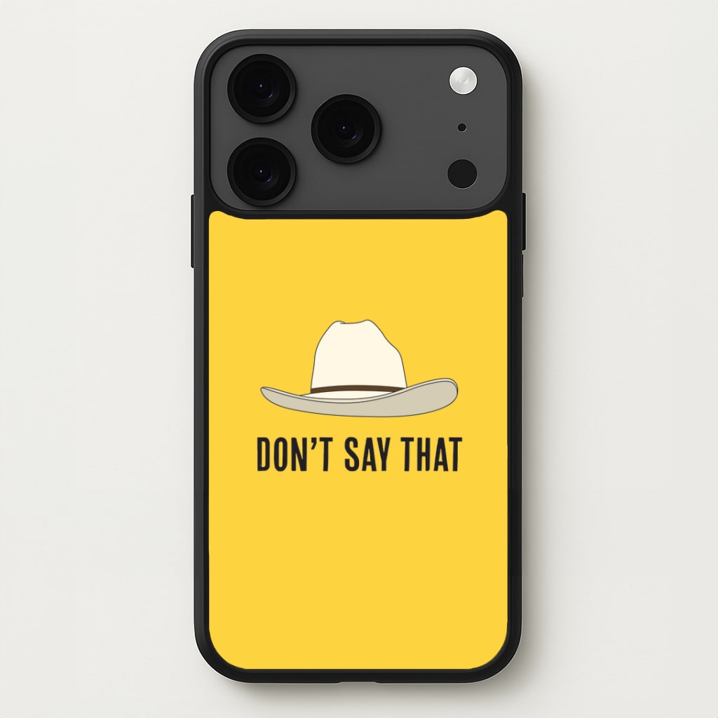 Don't Say That iPhone 17 Pro Max Case
