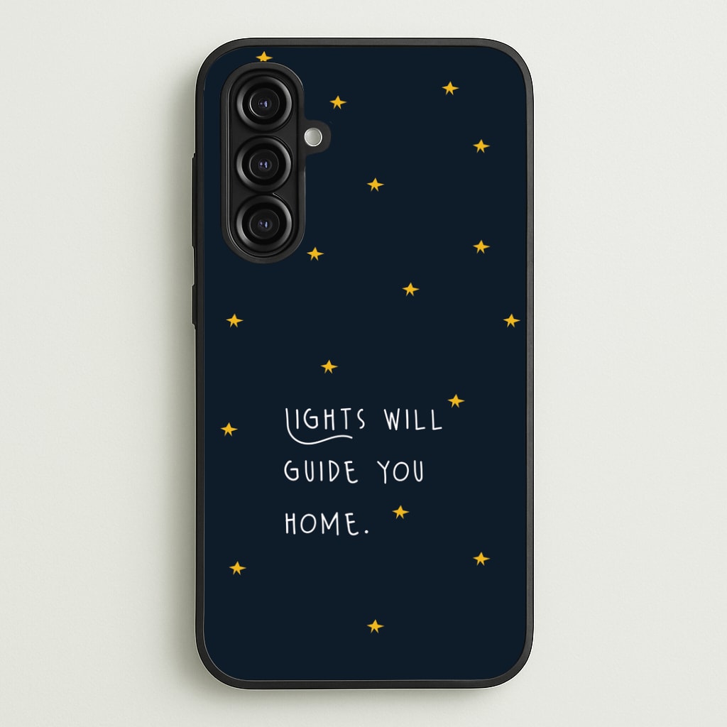Lights Will Guide You Home Galaxy A16 Case