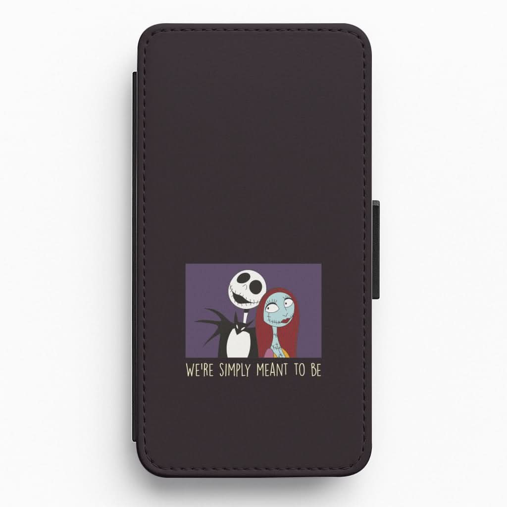 We're Simply Meant To Be  Flip / Wallet Phone Case