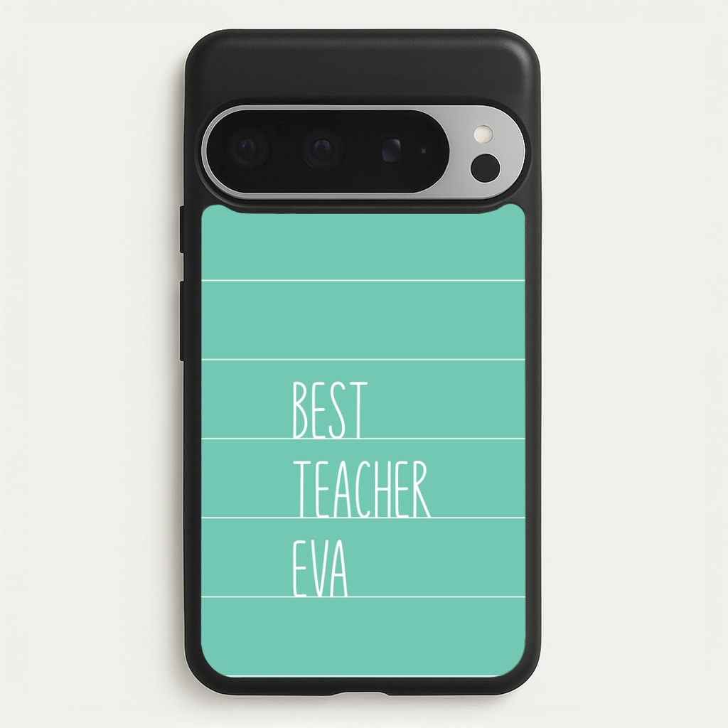Best Teacher Eva Google Pixel 9 Pro XL Case