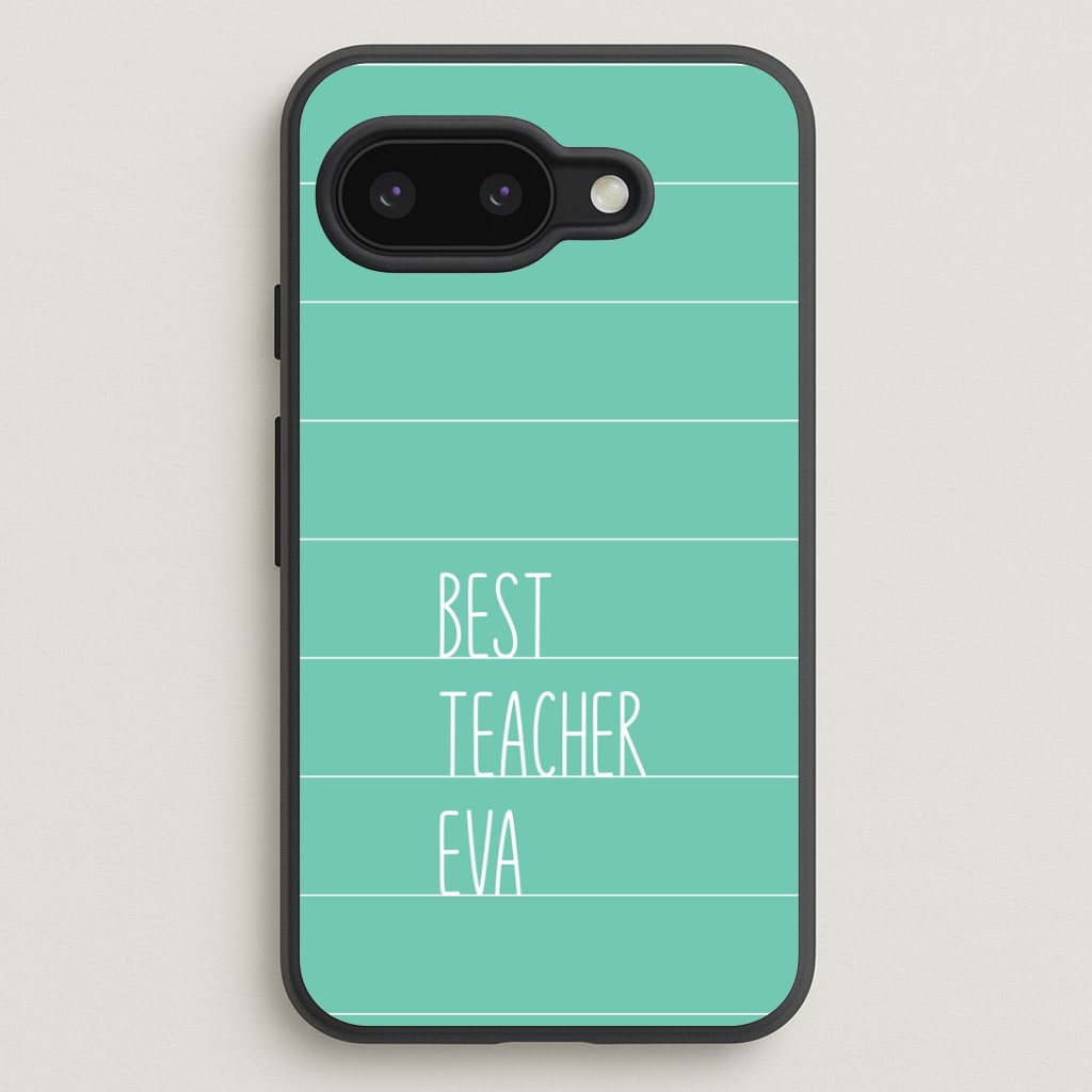 Best Teacher Eva Google Pixel 9a Case