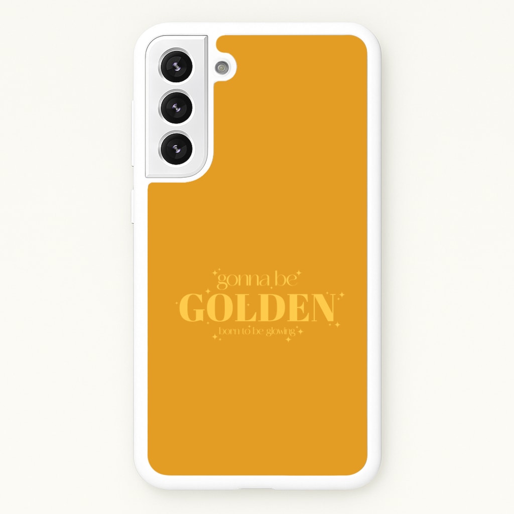 Gonna Be Golden Galaxy S22 Plus Case