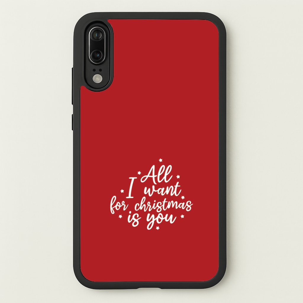 All I Want For Christmas Is You Stars Huawei P20 Case