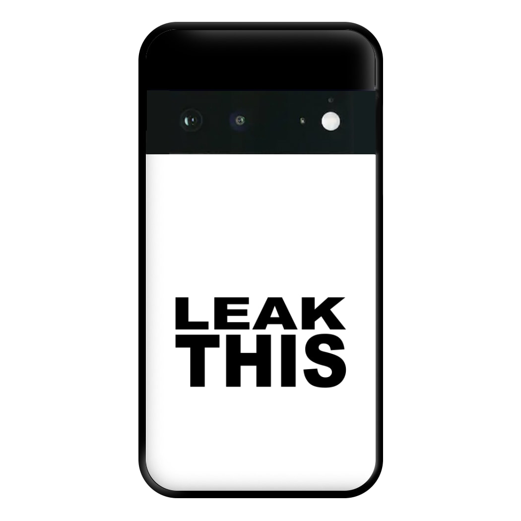 Leak This Google Pixel 6a Case