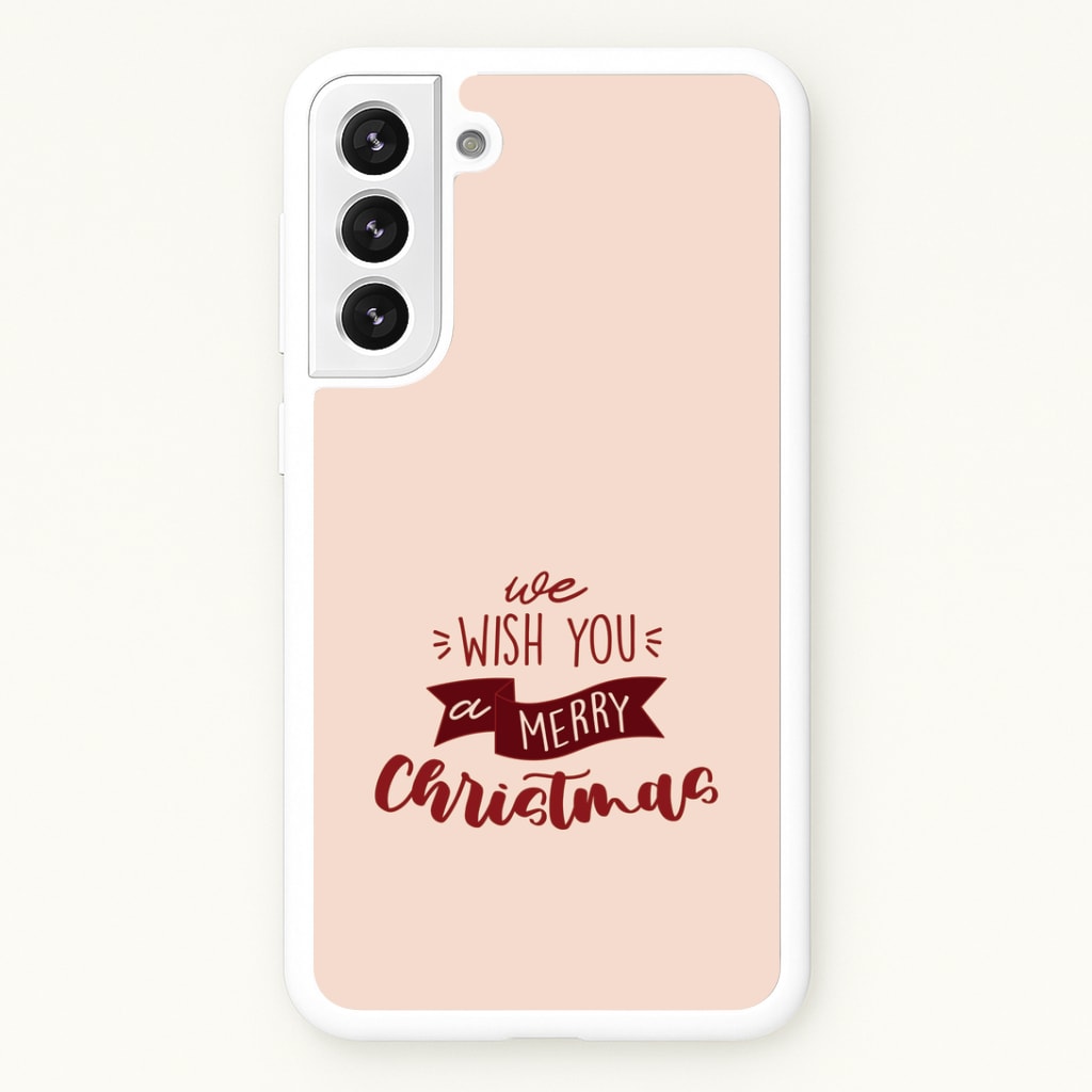 We Wish You A Merry Christmas Quote Galaxy S22 Plus Case