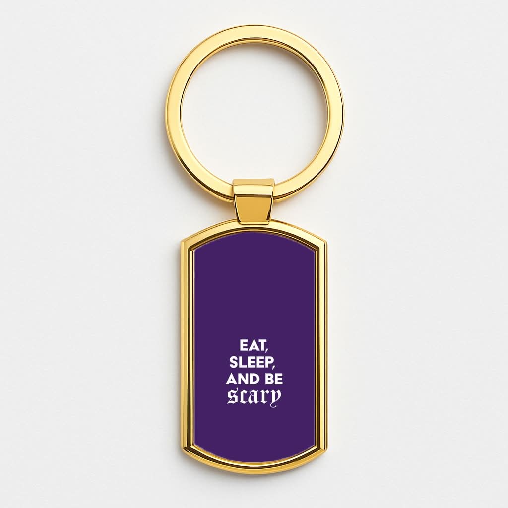 Eat, Sleep And Be Scary Gold Keyring