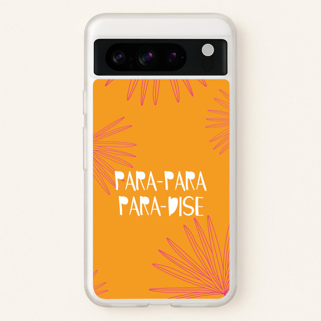 Paradise Lyrics Google Pixel 8 Pro Case