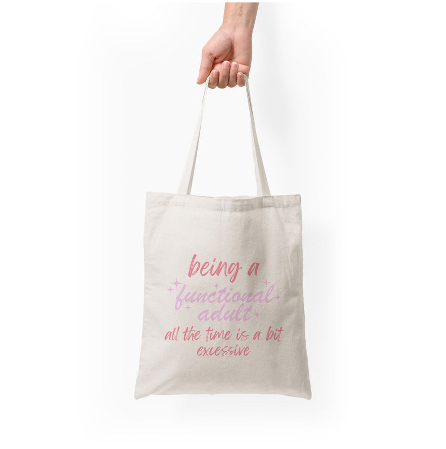 Being A Functional Adult - Aesthetic Quote Tote Bag