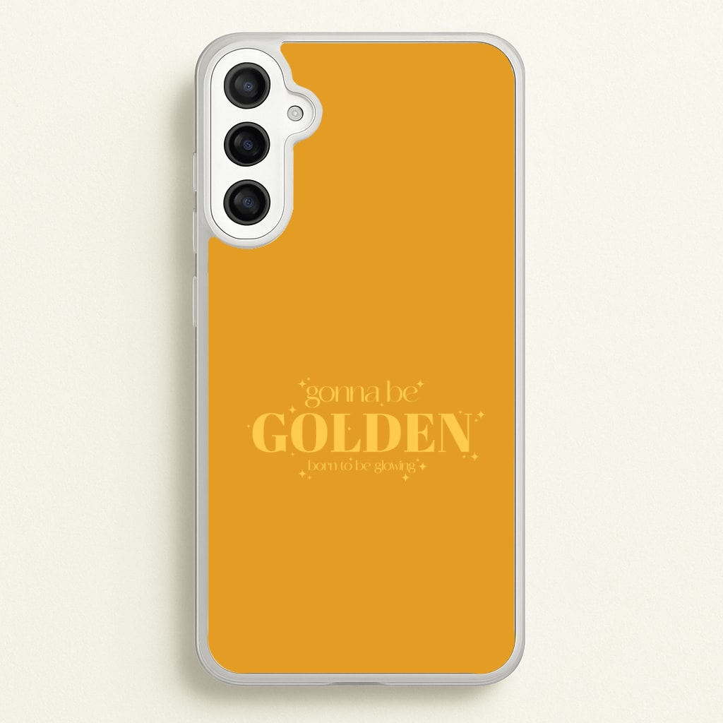 Gonna Be Golden Galaxy A34 Case