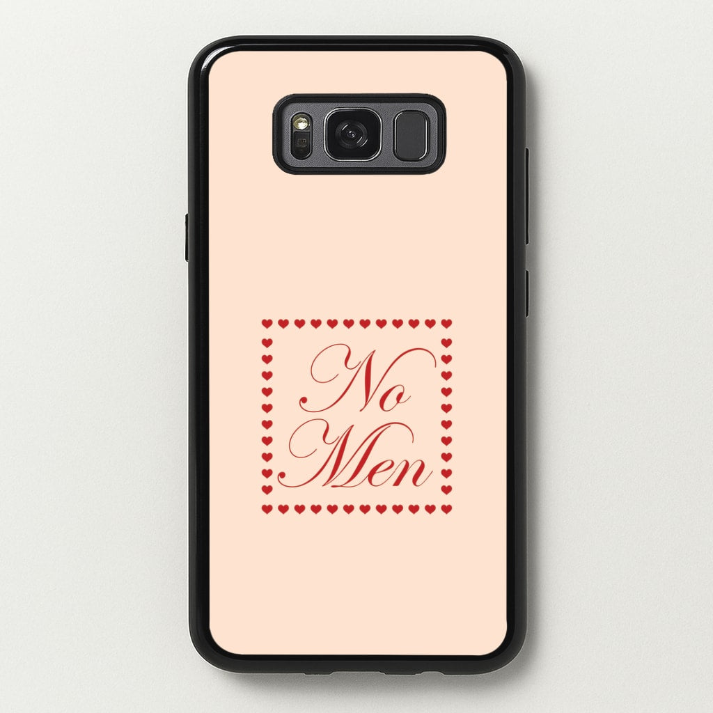 No Men Galaxy S8 Plus Case