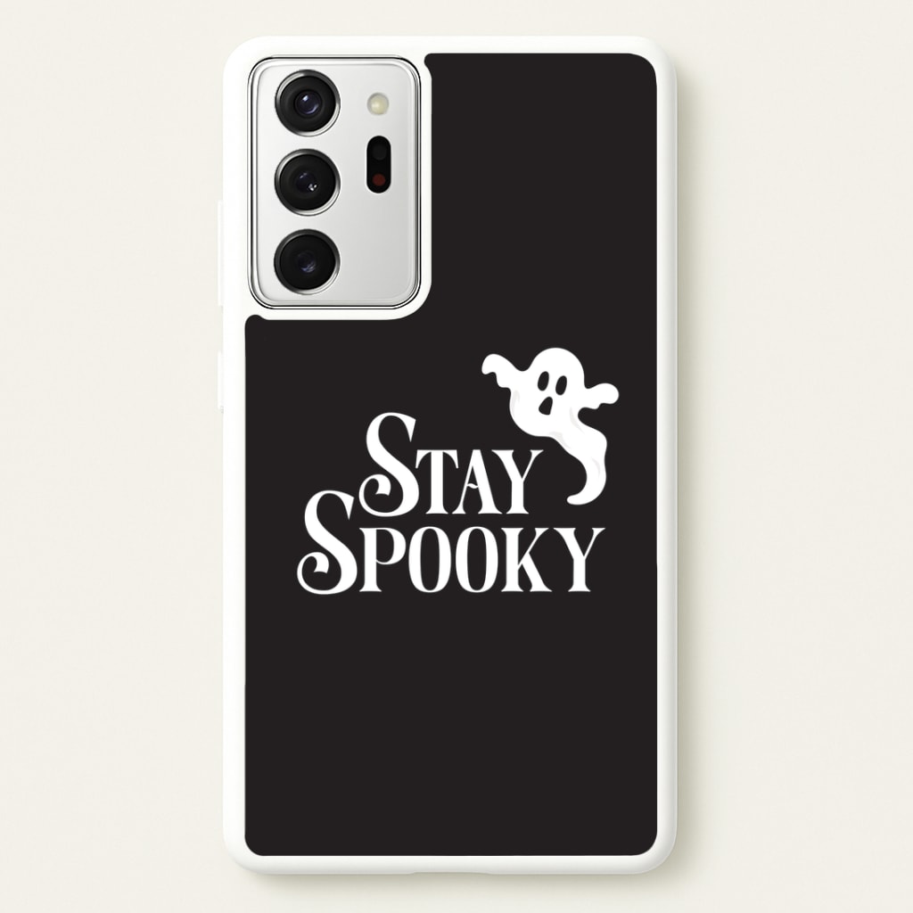 Stay Spooky Galaxy Note 20 Ultra Case