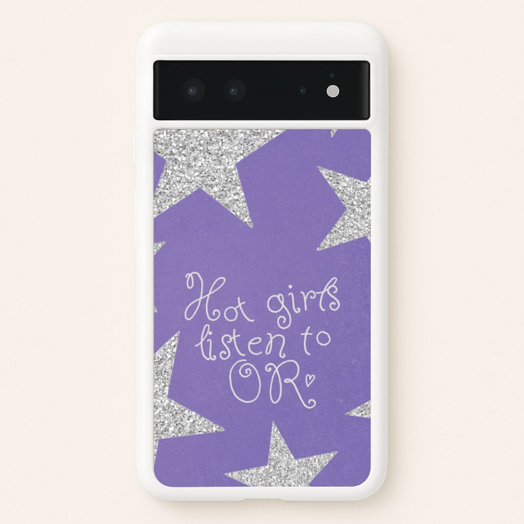 Hot Girls Listen To OR Google Pixel 6 Case