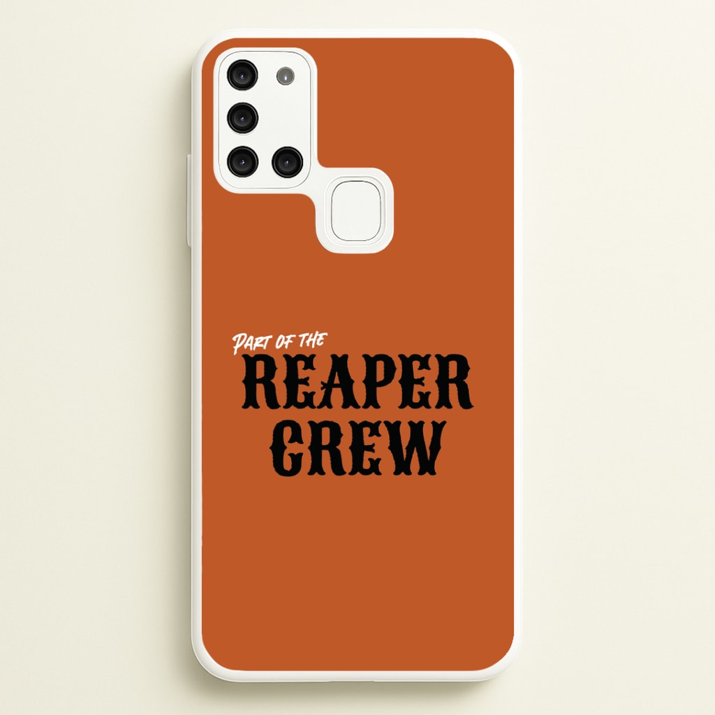 Part Of The Reaper Crew Galaxy A21s Case