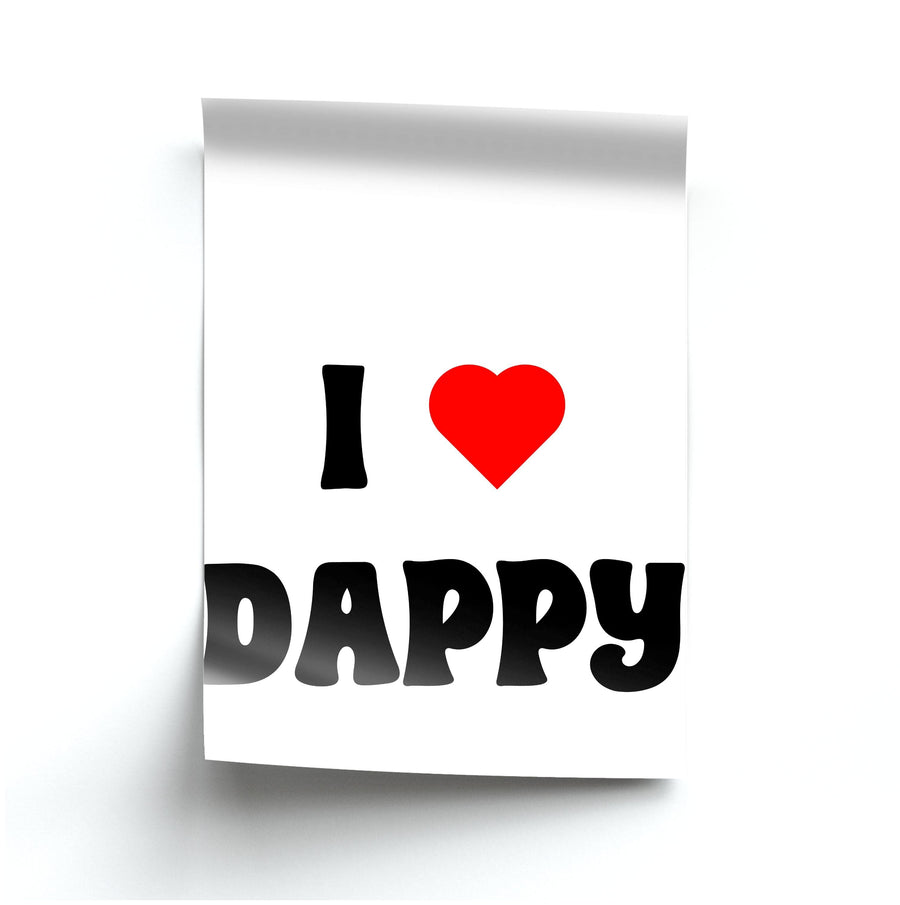 I Love Dappy - N-Dubz Poster