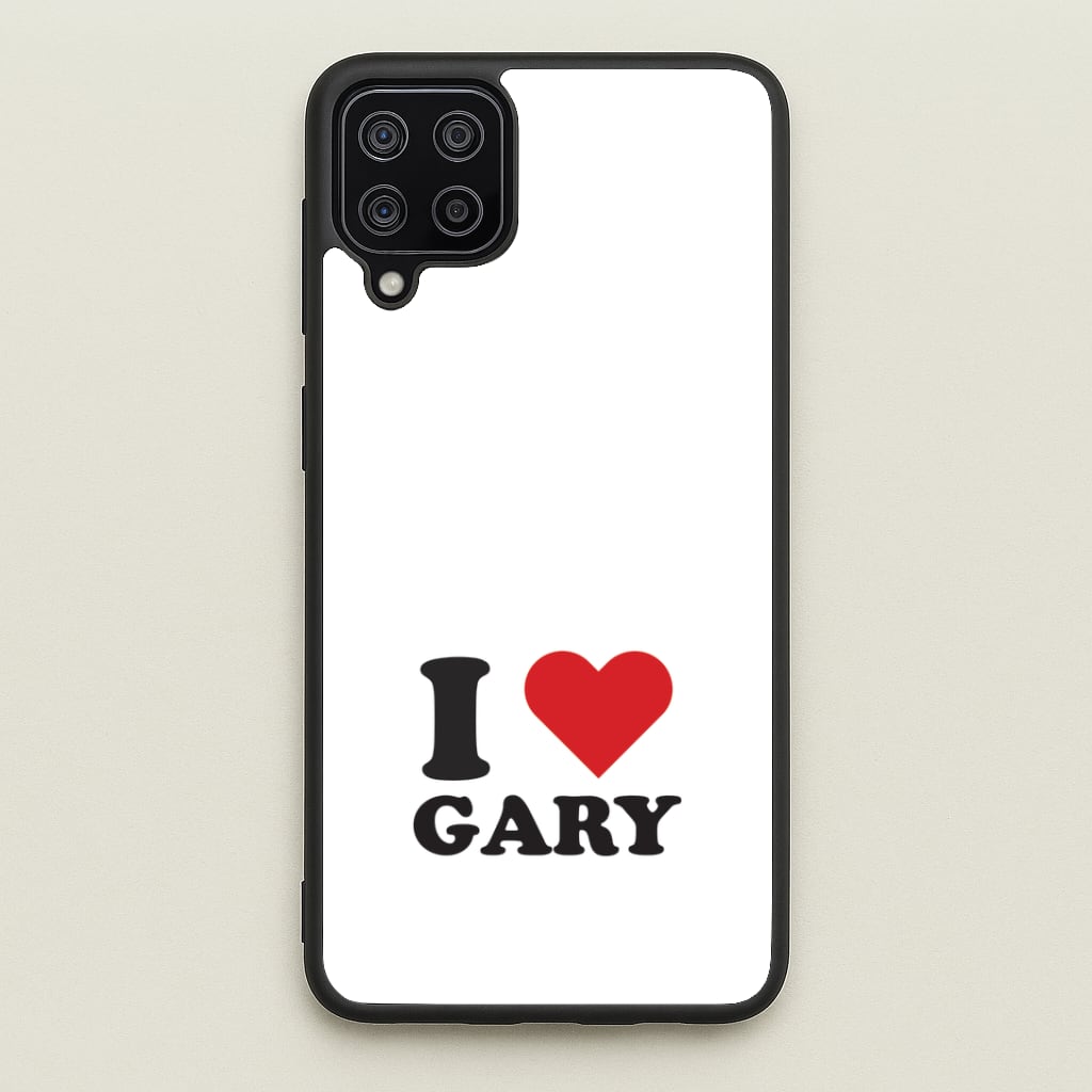 I Love Gary Galaxy A12 Case