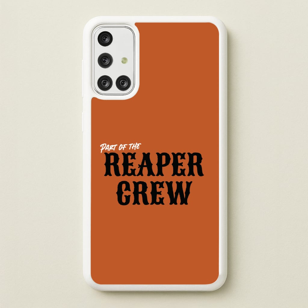 Part Of The Reaper Crew Galaxy A71 Case