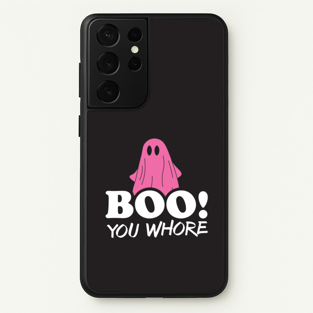 Boo You Ghost Galaxy S21 Ultra Case