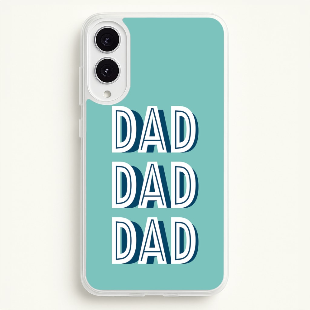 Dad, Dad, Dad Galaxy S25 Edge Case