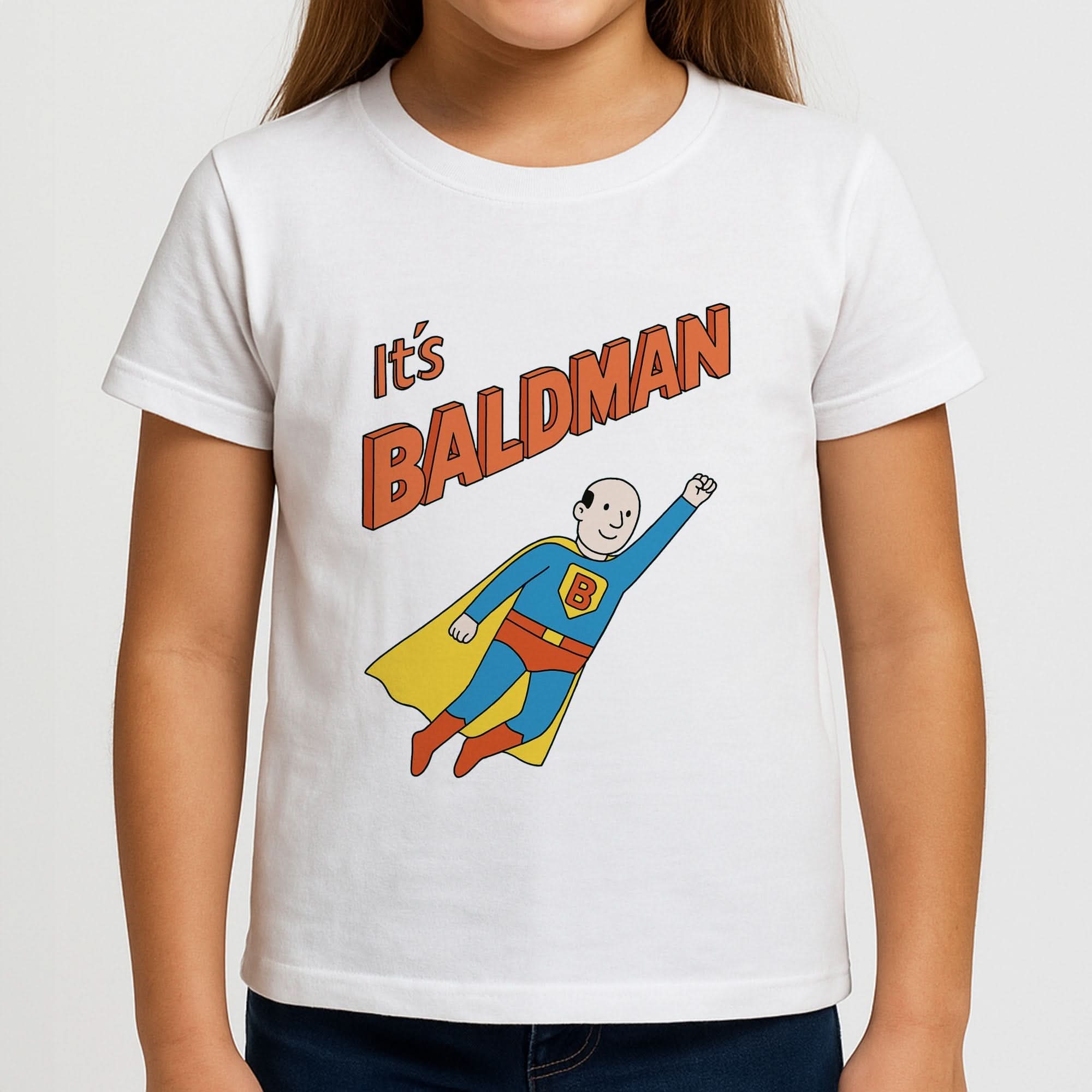It's Baldman - Father's Day Girls T-Shirt