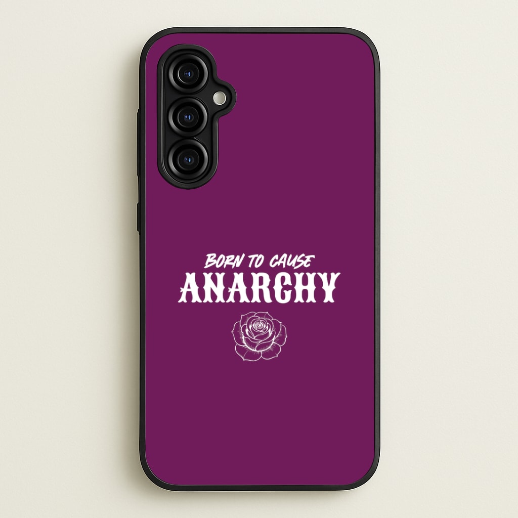 Born To Cause Anarchy Galaxy A54 Case