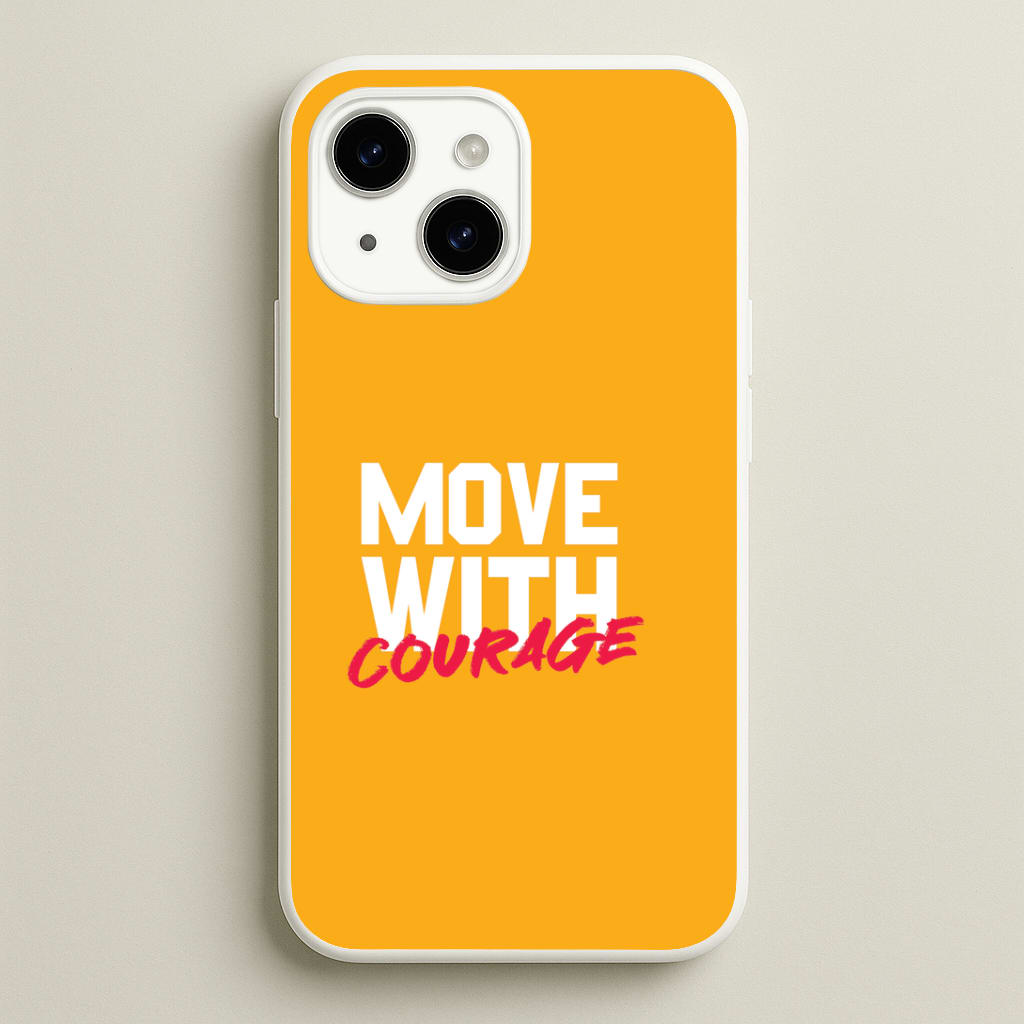 Move With Courage iPhone 15 Plus Case