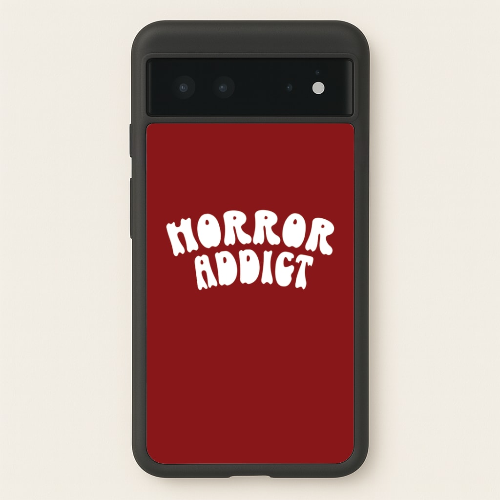Horror Addict Google Pixel 6 Case