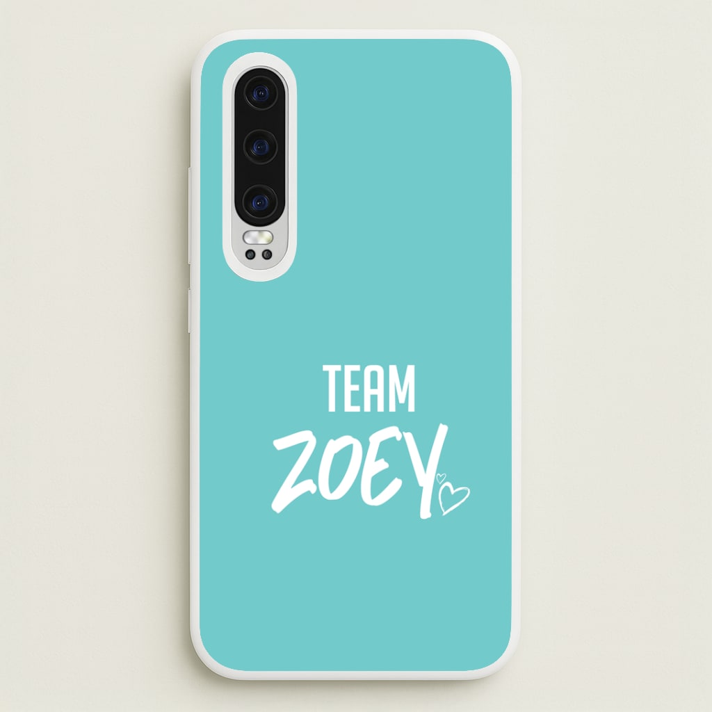Team Zoey Huawei P30 Case