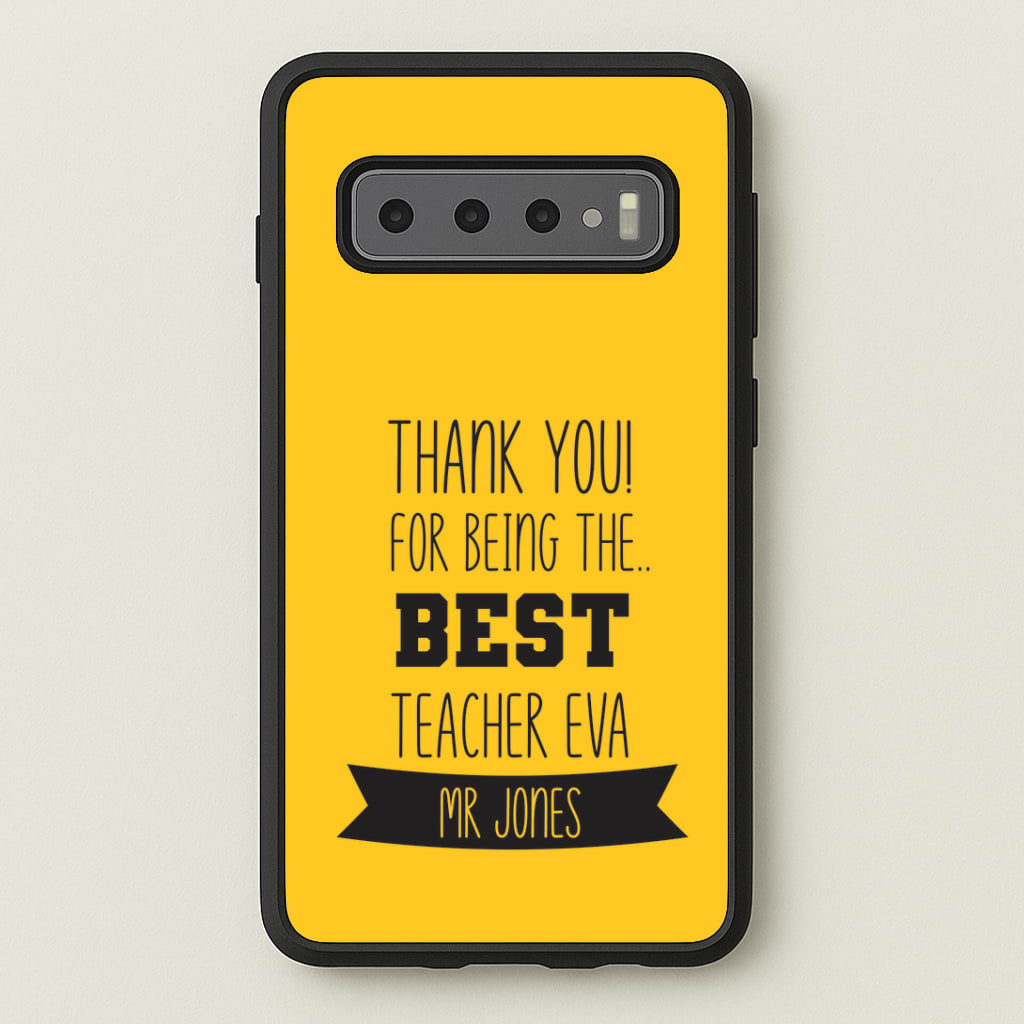 Thank You For Being The Best Teacher Galaxy S10 Plus Case