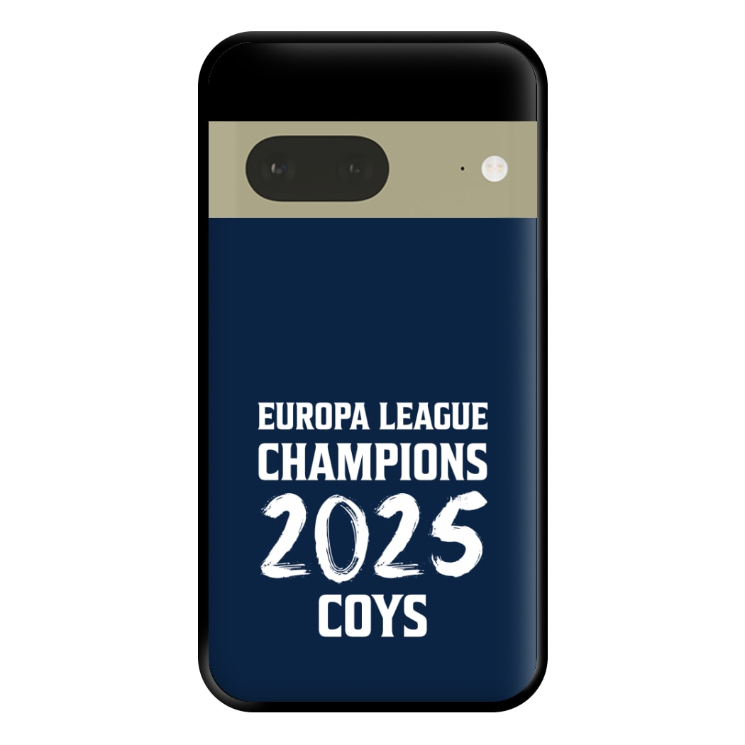 Europa League Winners 2025 - COYS Google Pixel 7a Case