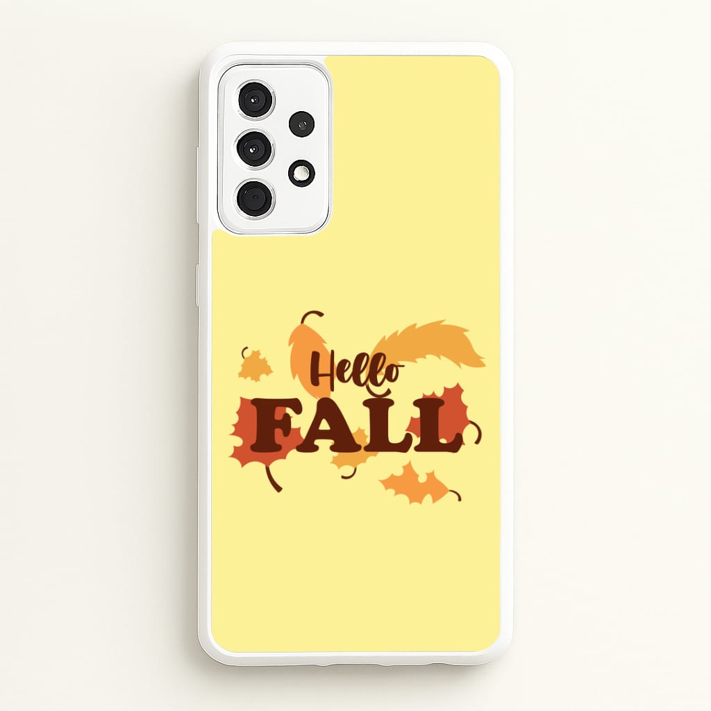 Hello Fall Galaxy A52 / A52s Case