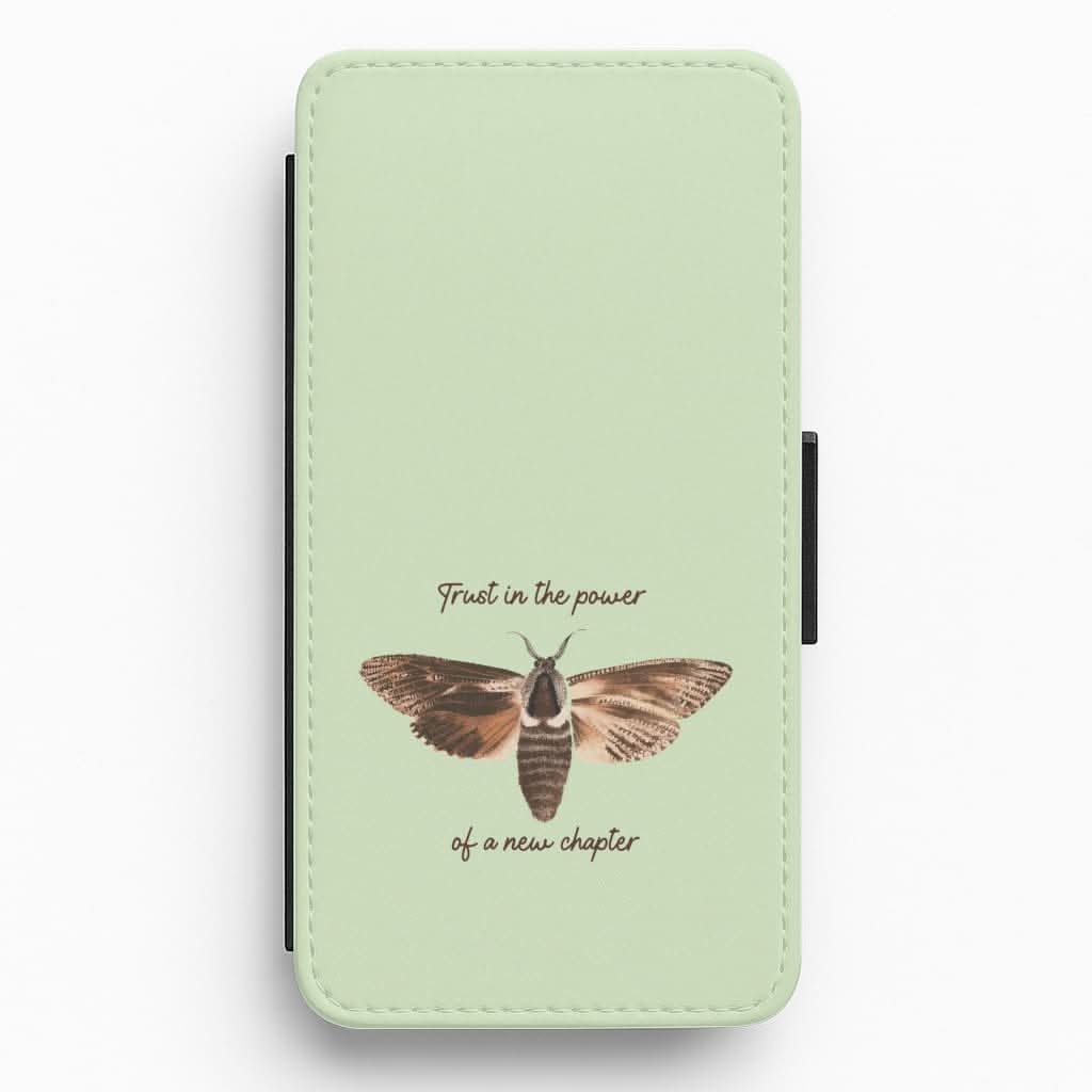 Trust In The Power Of A New Chapter Flip / Wallet Phone Case