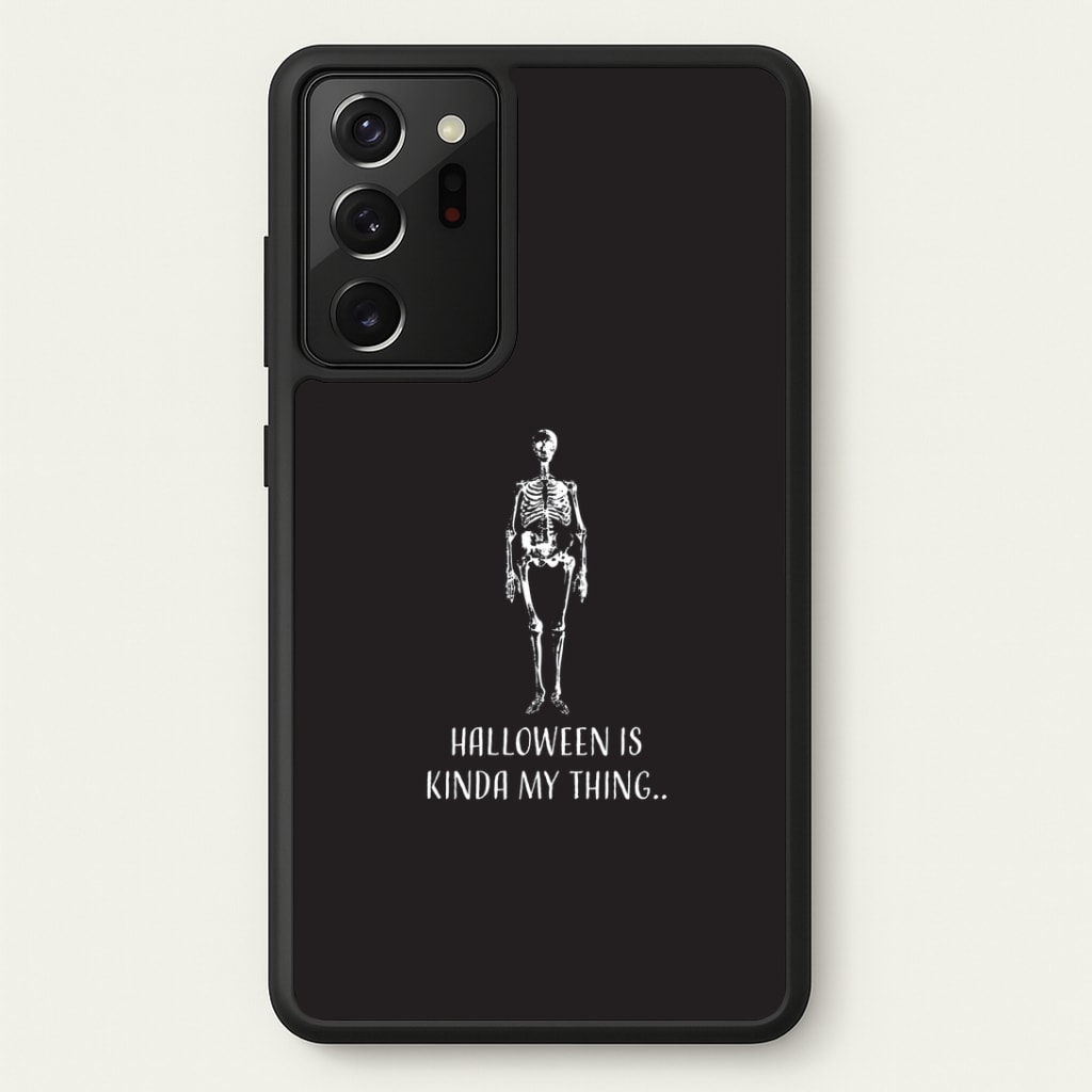 Halloween Is Kinda My Thing.. Galaxy Note 20 Ultra Case