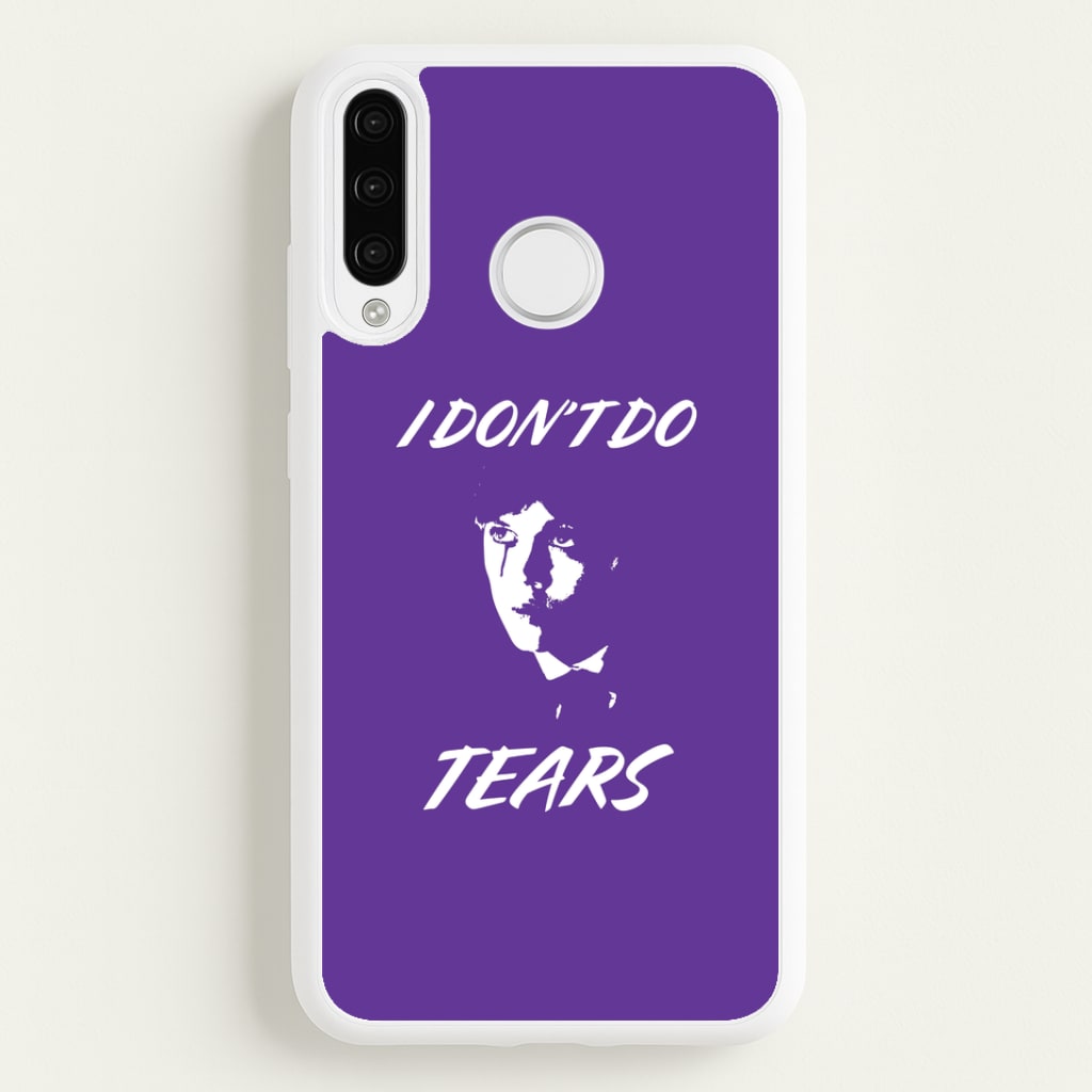 I Don't Do Tears Huawei P30 Lite Case