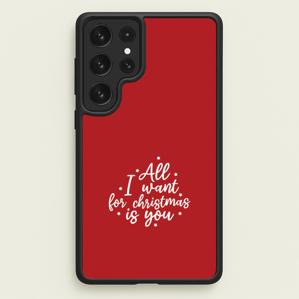 All I Want For Christmas Is You Stars Galaxy S22 Ultra Case