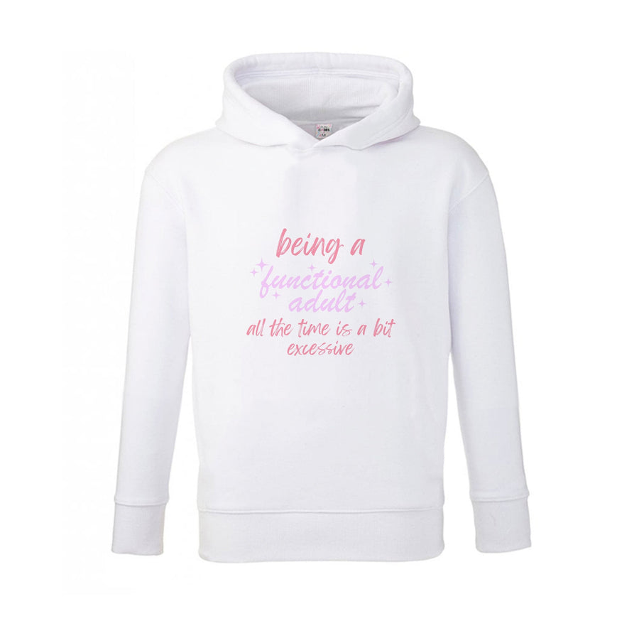 Being A Functional Adult - Aesthetic Quote Kids Hoodie